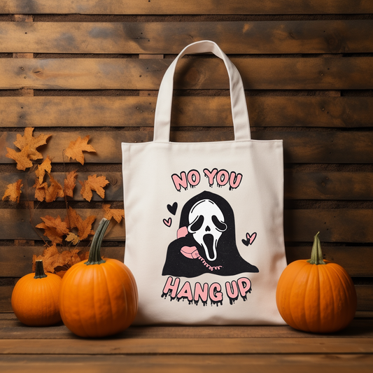 No You Hang Up Tote Bag